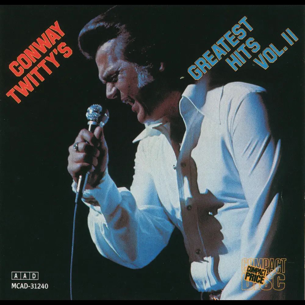 Conway Twitty – I Need You So