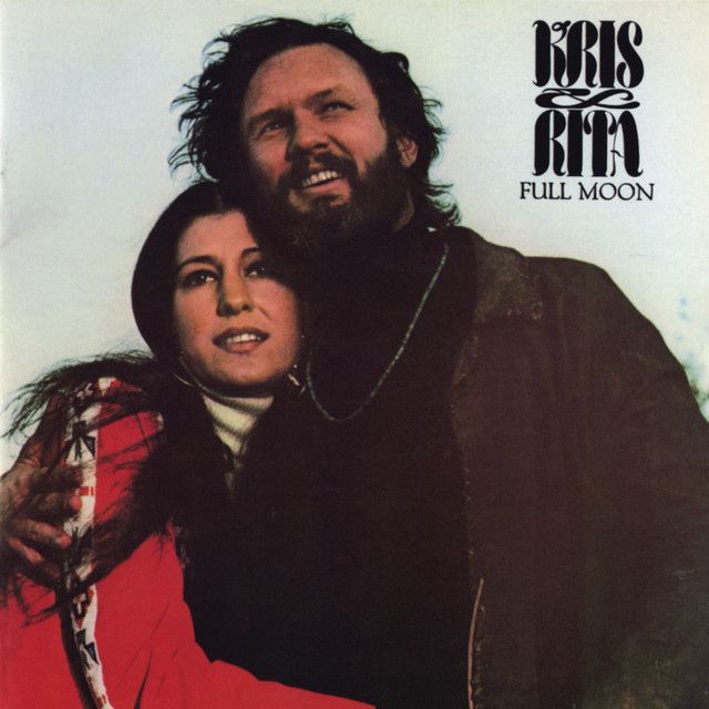 Kris Kristofferson & Rita Coolidge — I’ve Got To Have You