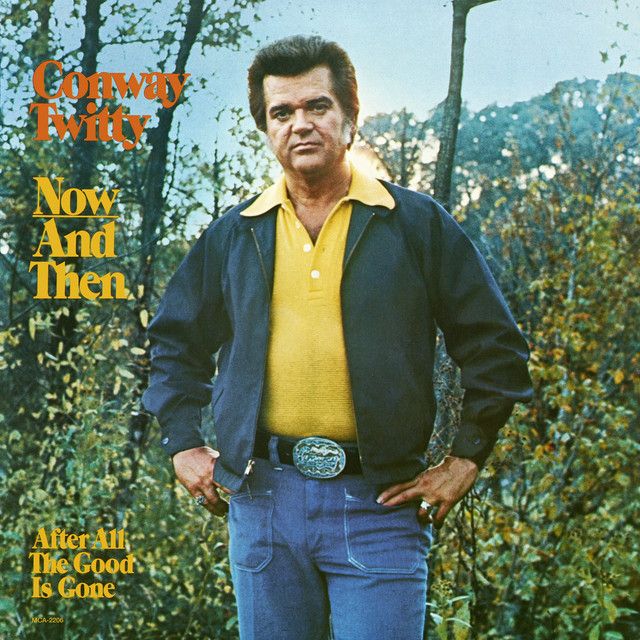Conway Twitty – I Don’t Mind